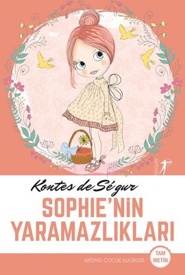 Sophie'nin Yaramazlıkları - Fleurville Üçlemesi 1. Kitap