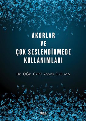 Akorlar ve Çok Seslendirmede Kullanımları