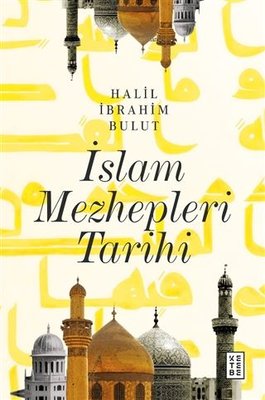 İslam Mezhepleri Tarihi