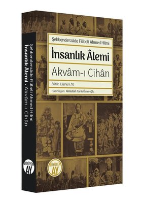 İnsanlık Alemi: Akvam-ı Cihan - Bütün Eserleri 10