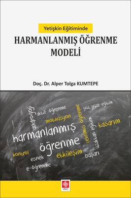 Yetişkin Eğitiminde Harmanlanmış Öğrenme Modeli