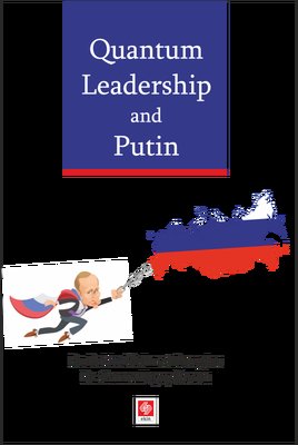 Quantum Leadership and Putin