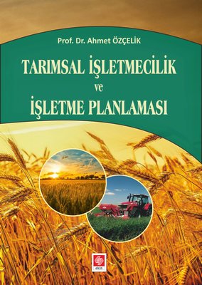 Tarımsal İşletmecilik ve İşletme Planlaması