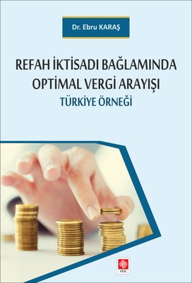 Refah İktisadı Bağlamında Optimal Vergi Arayışı