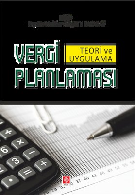 Vergi Planlaması Teori ve Uygulama