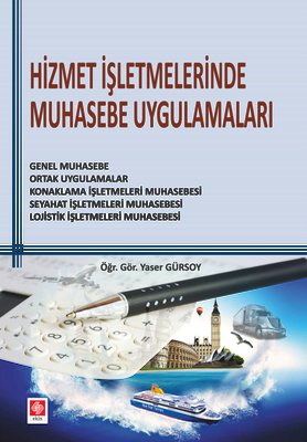 Hizmet İşletmelerinde Muhasebe Uygulamaları