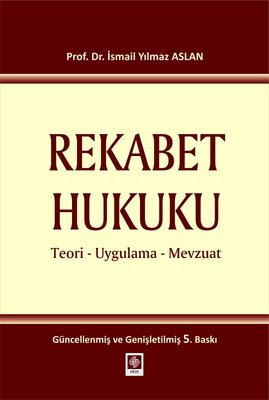 Rekabet Hukuku - Teori Uygulama Mevzuat