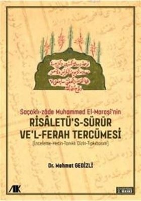 Saçaklı-Zade Muhammed El-Maraşi'nin Risaletü's-sürur ve'l-ferah Tercümesi