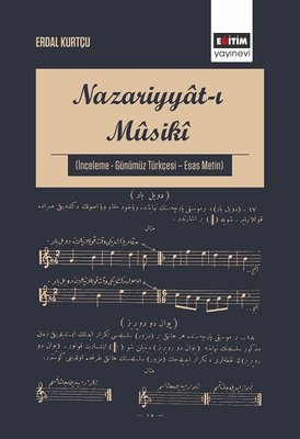Nazariyyat-ı Musikisi - İnceleme Günümüz Türkçesi Esas Metin