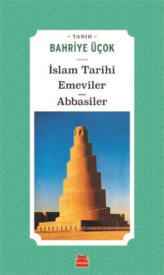 İslam Tarihi - Emeviler Abbasiler