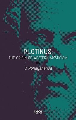 Plotinus: The Origin of Western Mysticism