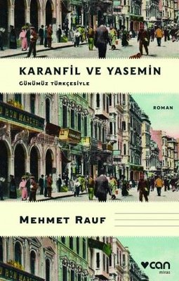 Karanfil ve Yasemin - Günümüz Türkçesiyle