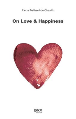 On Love and Happiness