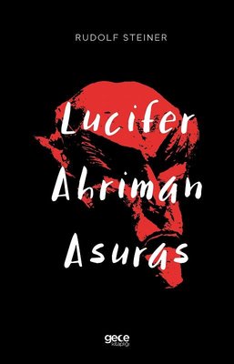 Lucifer-Ahriman-Asuras