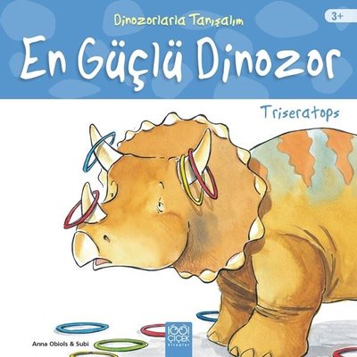 Dinozorlarla Tanışalım-Triceratops-En Güçlü Dinozor