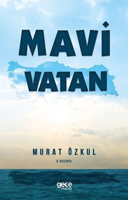 Mavi Vatan-İş Başında