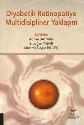 Diyabetik Retinopatiye Multidisipliner Yaklaşım