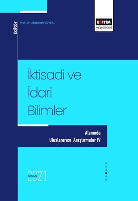 İktisadi ve İdari Bilimler Alanında Uluslararası Araştırmalar 4