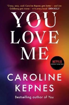 You Love Me: the highly anticipated new thriller in the You series