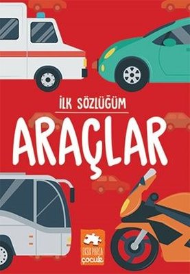 İlk Sözlüğüm - Araçlar