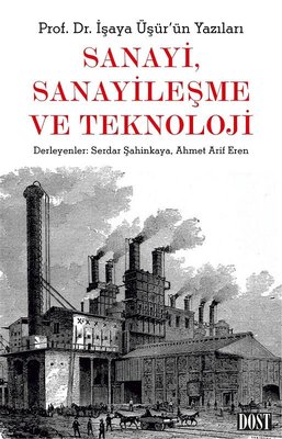 Sanayi Sanayileşme ve Teknoloji