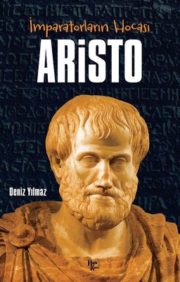 İmparatorların Hocası: Aristo