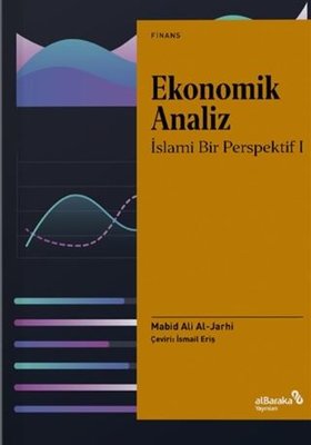 Ekonomik Analiz - İslami Bir Perspektif 1