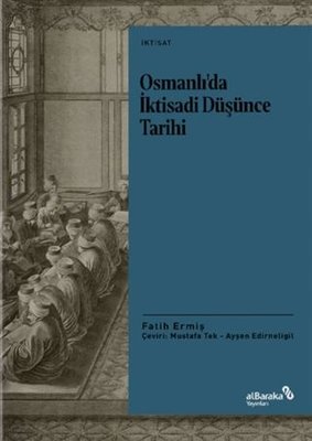 Osmanlı'da İktisadi Düşünce Tarihi