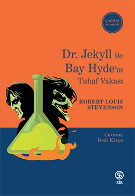 Dr. Jekyll ile Bay Hyde'ın Tuhaf Vakası - Çağdaş Klasikler