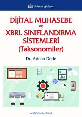 Dijital Muhasebe ve XBRL Sınıflandırma Sistemleri - Taksonomiler