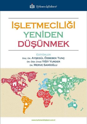 İşletmeciliği Yeniden Düşünmek