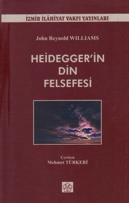 Heideggerin Din Felsefesi