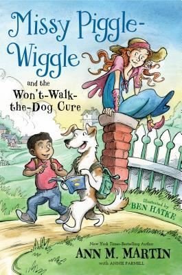 Missy Piggle - Wiggle and the Won't - Walk the Dog Cure 