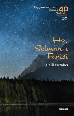 Hz. Selman-ı Farisi - Peygamberimiz'in İzinde 40 Sahabi 38