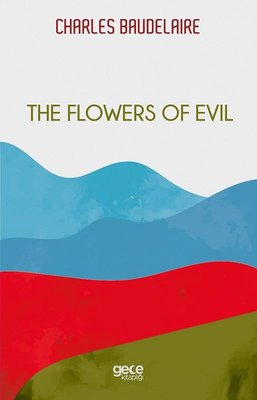 The Flowers of  Evil