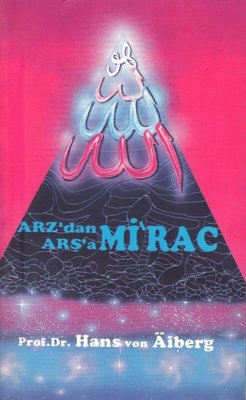 Arz'dan Arşa'a - Mirac 2
