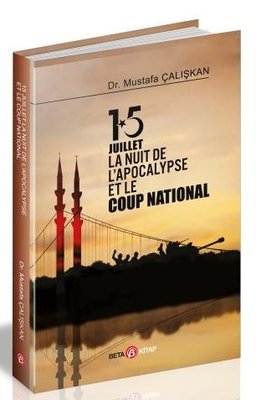 15 Juillet La Nuit De L'Apocalypse Et Le Coup National