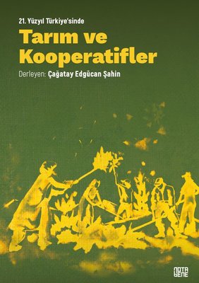 21. Yüzyıl Türkiye'sinde Tarım ve Kooperatifler