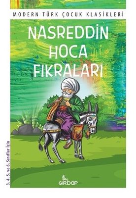 Nasreddin Hoca Fıkraları - Modern Türk Çocuk Klasikleri