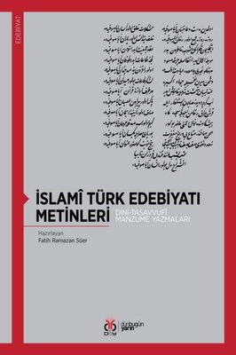 İslami Türk Edebiyatı Metinleri: Dini - Tasavvufi Manzume Yazmaları