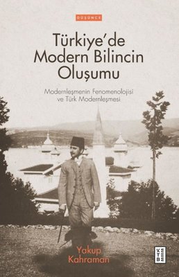 Türkiyede Modern Bilincin Oluşumu