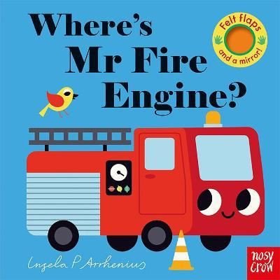 Where's Mr Fire Engine? (Felt Flaps 23)