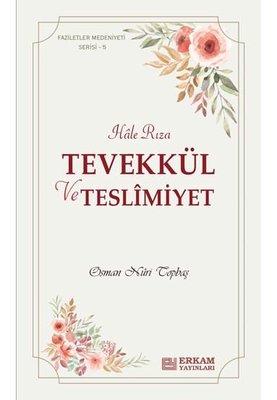 Tevekkül ve Teslimiyet