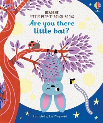 Are You There Little Bat? (Little Peep-Through Books)