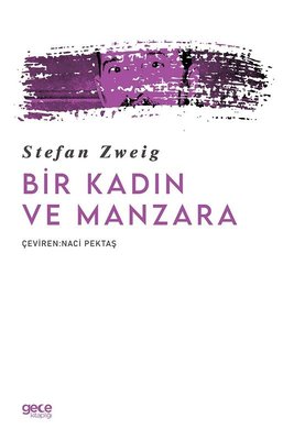 Bir Kadın ve Manzara