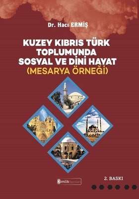 Kuzey Kıbrıs Türk Toplumunda Sosyal ve Dini Hayat - Mesarya Örneği