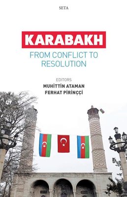 Karabakh - From Conflict to Resolution