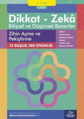 Dikkat Zeka - Bilişsel ve Düşünsel Beceriler 9-10 Yaş Zihin Açma ve Pekiştirme 5.Kitap