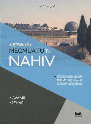 Alıştırmalarla Mecmuatu'n Nahiv - Avamil İzhar