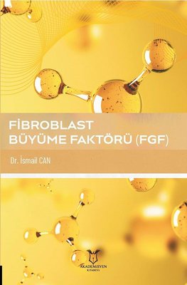 Fibroblast Büyüme Faktörü - FGF